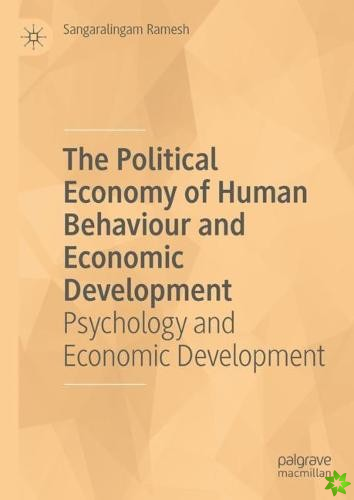 Political Economy of Human Behaviour and Economic Development