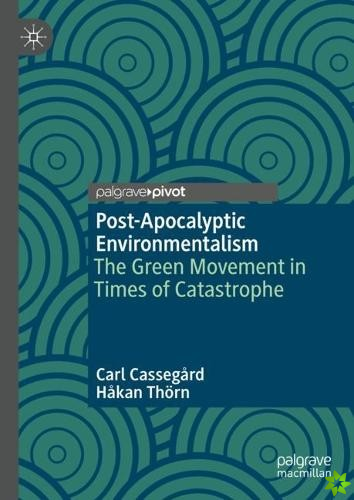 Post-Apocalyptic Environmentalism