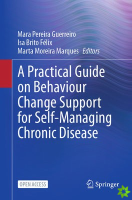 Practical Guide on Behaviour Change Support for Self-Managing Chronic Disease