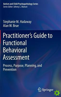 Practitioner's Guide to Functional Behavioral Assessment
