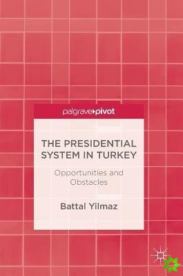 Presidential System in Turkey