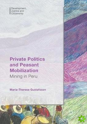 Private Politics and Peasant Mobilization