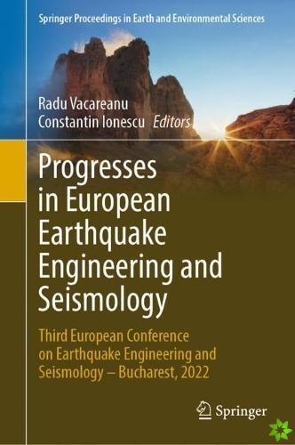 Progresses in European Earthquake Engineering and Seismology