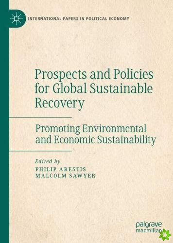 Prospects and Policies for Global Sustainable Recovery