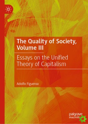 Quality of Society, Volume III