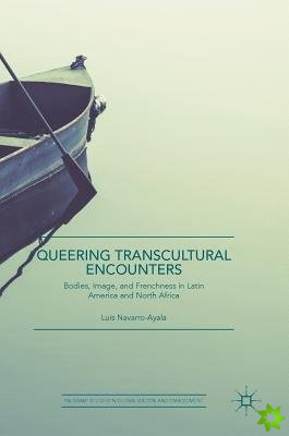 Queering Transcultural Encounters