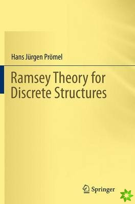 Ramsey Theory for Discrete Structures