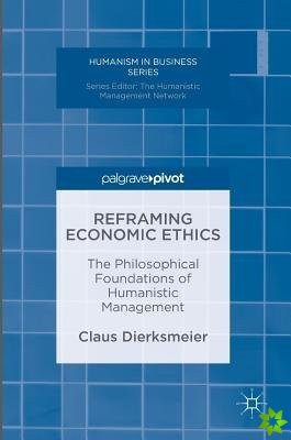 Reframing Economic Ethics