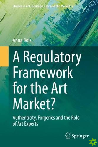 Regulatory Framework for the Art Market?