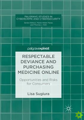 Respectable Deviance and Purchasing Medicine Online