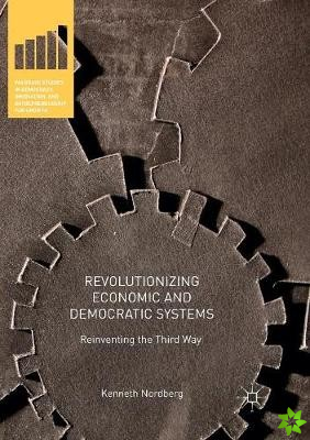 Revolutionizing Economic and Democratic Systems