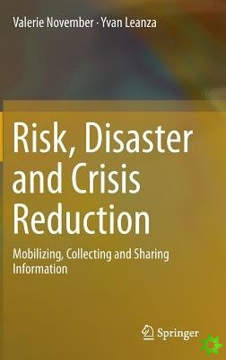 Risk, Disaster and Crisis Reduction