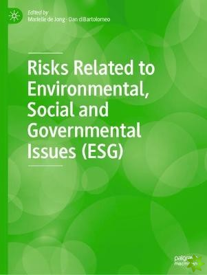 Risks Related to Environmental, Social and Governmental Issues (ESG)