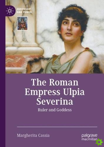 Roman Empress Ulpia Severina