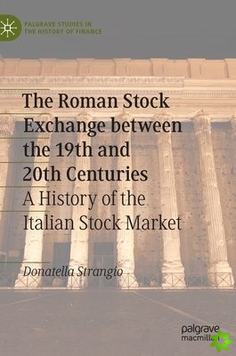 Roman Stock Exchange between the 19th and 20th Centuries