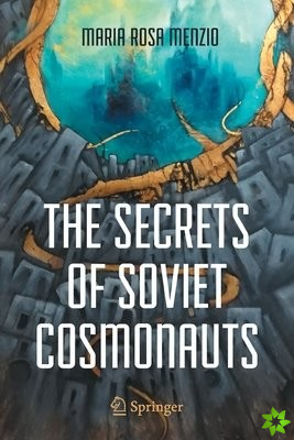 Secrets of Soviet Cosmonauts