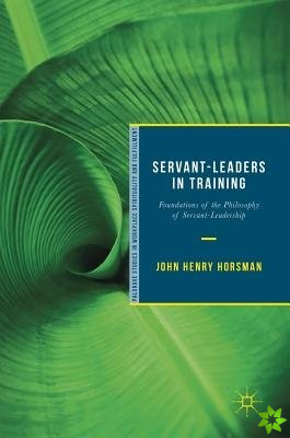 Servant-Leaders in Training