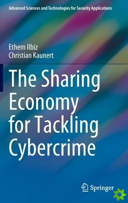Sharing Economy for Tackling Cybercrime