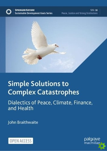 Simple Solutions to Complex Catastrophes
