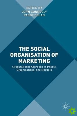 Social Organisation of Marketing