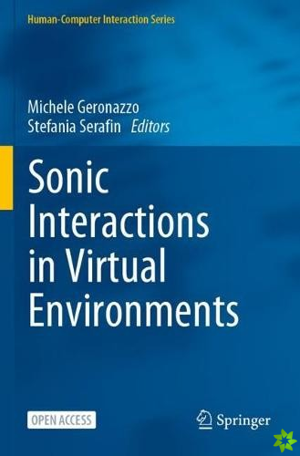 Sonic Interactions in Virtual Environments