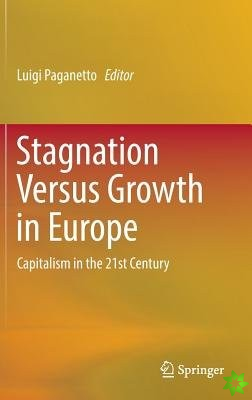 Stagnation Versus Growth in Europe