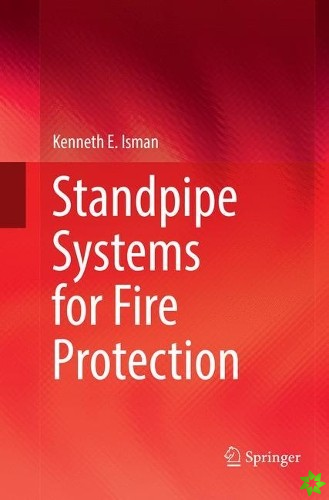 Standpipe Systems for Fire Protection