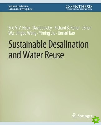 Sustainable Desalination and Water Reuse
