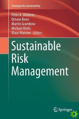 Sustainable Risk Management