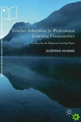 Teacher Education in Professional Learning Communities