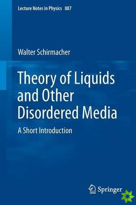 Theory of Liquids and Other Disordered Media