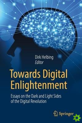 Towards Digital Enlightenment