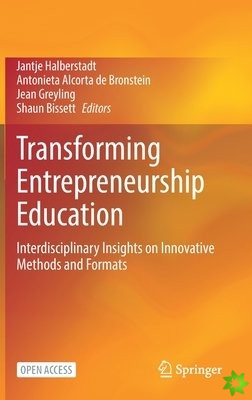 Transforming Entrepreneurship Education