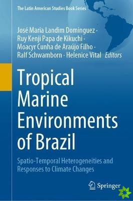 Tropical Marine Environments of Brazil