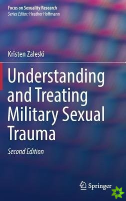 Understanding and Treating Military Sexual Trauma