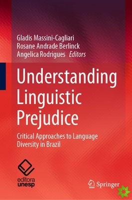 Understanding Linguistic Prejudice