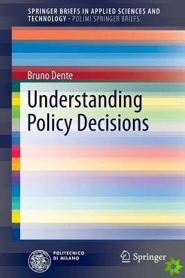 Understanding Policy Decisions