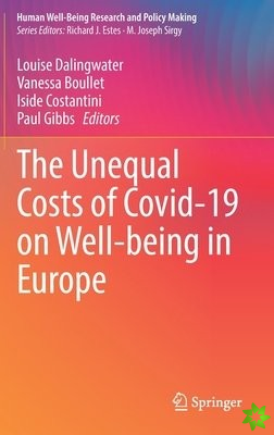 Unequal Costs of Covid-19 on Well-being in Europe