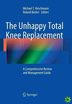 Unhappy Total Knee Replacement