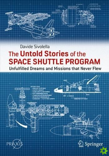 Untold Stories of the Space Shuttle Program