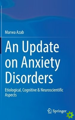 Update on Anxiety Disorders