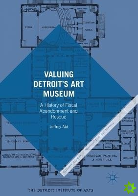 Valuing Detroit's Art Museum
