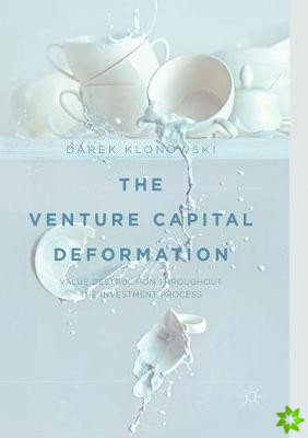 Venture Capital Deformation