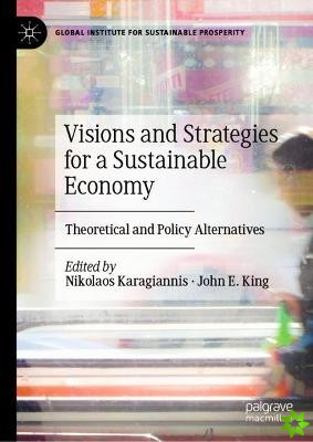 Visions and Strategies for a Sustainable Economy