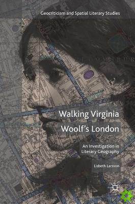 Walking Virginia Woolfs London