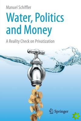 Water, Politics and Money