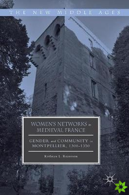 Women's Networks in Medieval France