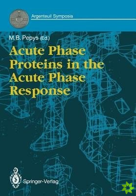 Acute Phase Proteins in the Acute Phase Response