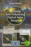 Creating and Enhancing Digital Astro Images
