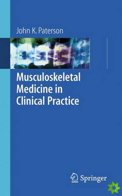 Musculoskeletal Medicine in Clinical Practice